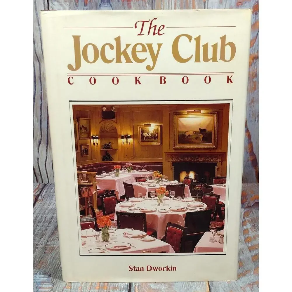 The Jockey Club‎ Cookbook by Stan Dworkin - FIRST EDITION